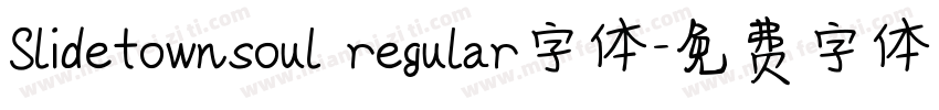 Slidetownsoul regular字体字体转换